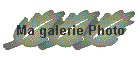 Ma galerie Photo